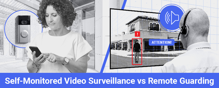Video Surveillance vs. Remote Guarding